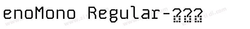 enoMono Regular字体转换